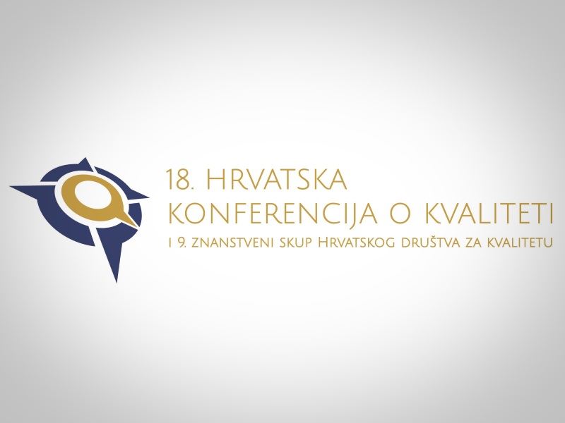 18. Hrvatska konferencija o kvaliteti i 9. Znanstveni skup hrvatskog društva za kvalitetu