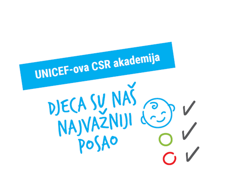 Prijavite se na UNICEF-ovu CSR akademiju  “Djeca su naš najvažniji posao”